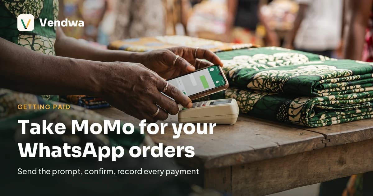 How to Take MoMo Payments for WhatsApp Orders