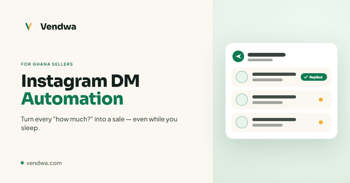 Instagram DM Automation in Ghana: Seller's Guide