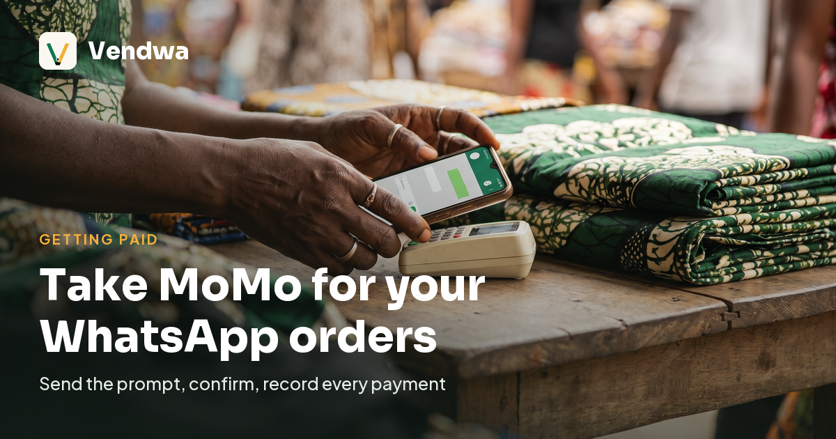 How to Take MoMo Payments for WhatsApp Orders in Ghana