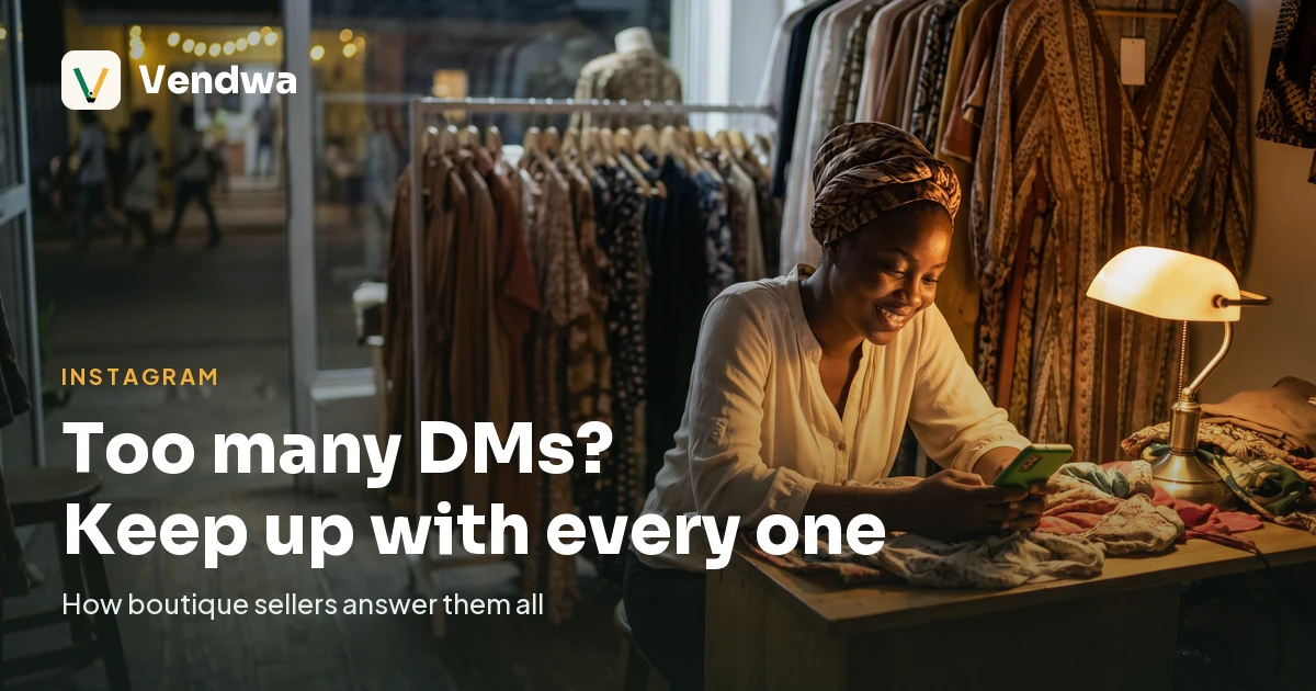 Too Many Instagram DMs? How Boutique Sellers Keep Up